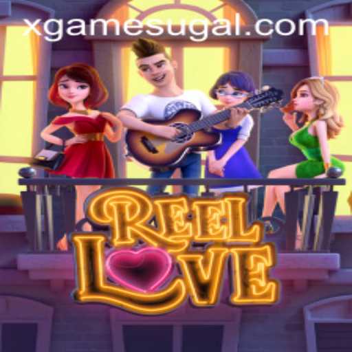 ReelLove: Discovering the Charm of the xGame Phenomenon